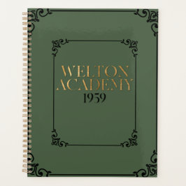 WELTON ACADEMY - DARK ACADEMIA PLANNER PLANER