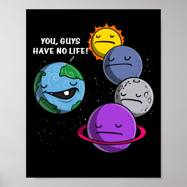 Weltraum-Astronomie-Planeten Sie Typ haben kein Le Poster (Vorne)