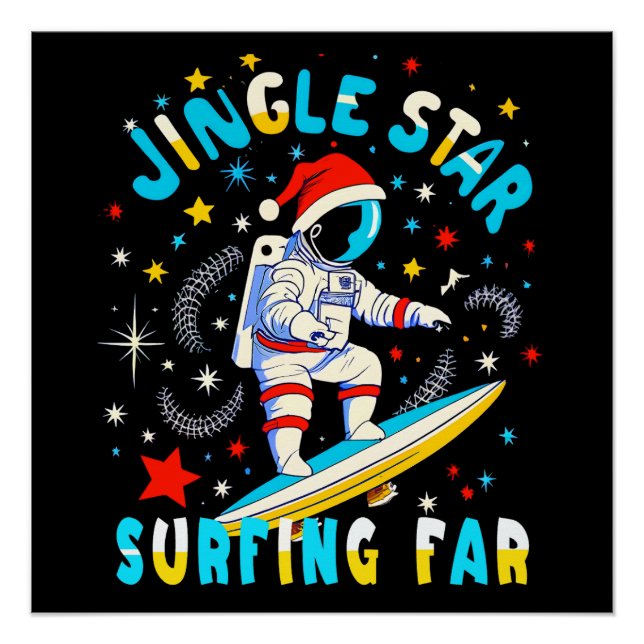 Weltraum-Surfen mit dem Weihnachtsmann Kosmisches  Poster (Vorderseite)