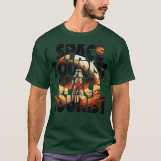 Weltraumtourismus Weltraum Weltraum Weltraumastron T-Shirt