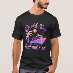 Weltreise zum ersten Mal bei 50 Kreuzfahrten mit F T-Shirt