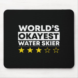 Welts okayester Wasserskiläufer Wasserski Wassersk Mousepad