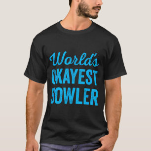 Welts okayester Werfer lustiger sarkastischer Cric T-Shirt