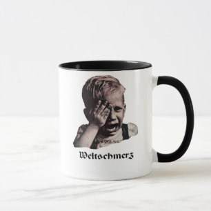 Weltschmerz   "Weltschmerz " Tasse