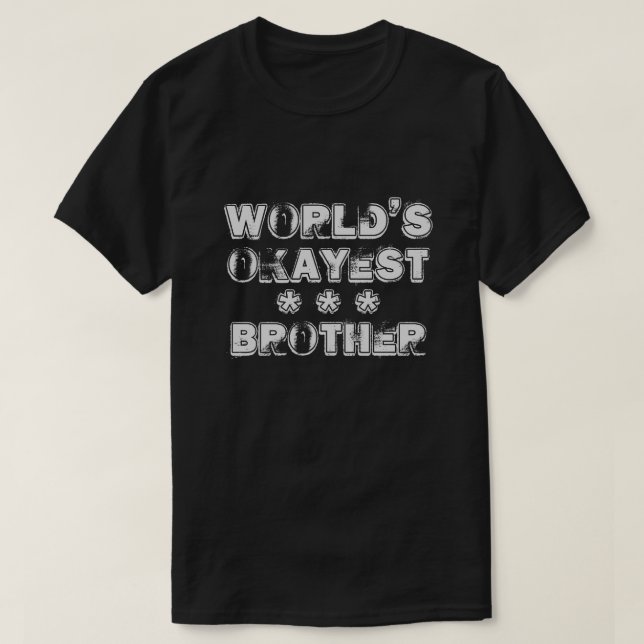 WELTSCHÖNSTE BRUDER T-Shirt (Design vorne)