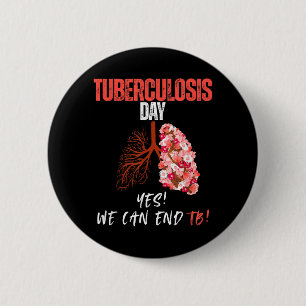Welttuberkulosetag Ja, wir können TB beenden Button
