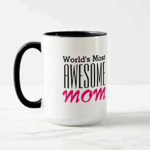 Weltweit AWESOMESTE MOM-TEXT-DESIGN Tasse