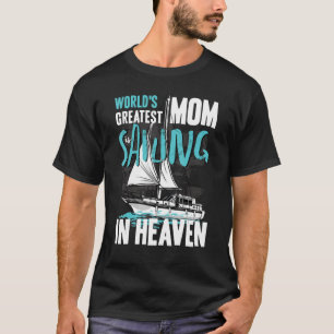 Weltweit Beste Mama Grandma Segeln in den Himmelsf T-Shirt