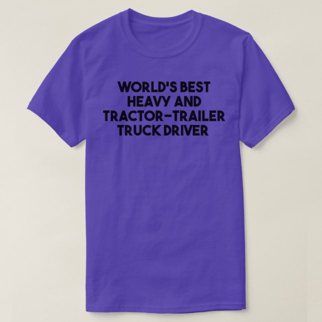 Weltweit das beste schwere und traktortrailer LKW- T-Shirt (Design vorne)