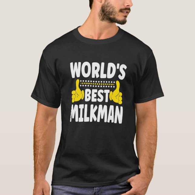 Weltweit der beste Milchmann-Job Titel Beruf Milkm T-Shirt (Vorderseite)