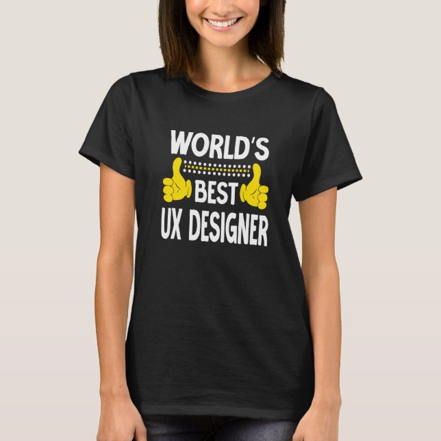 Weltweit der beste UX Designer Job Title Professio T-Shirt (Vorderseite)