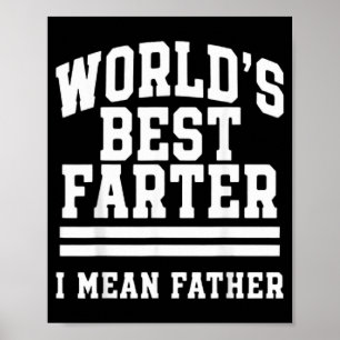 Weltweit größter Furzer, ich meine Vater, Papa, Mä Poster