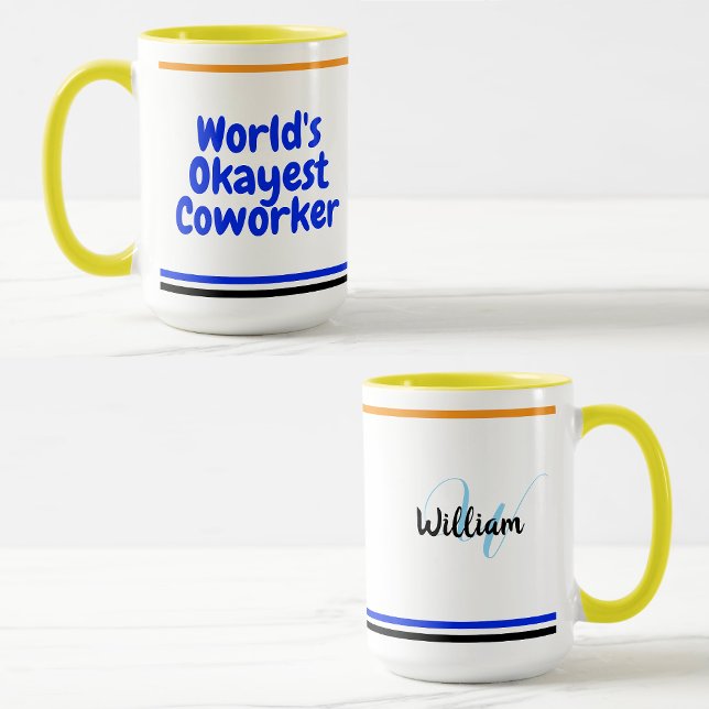 Weltweit ist der beste Arbeiter | Benutzerdefinier Tasse (World's okayest coworker mug
)