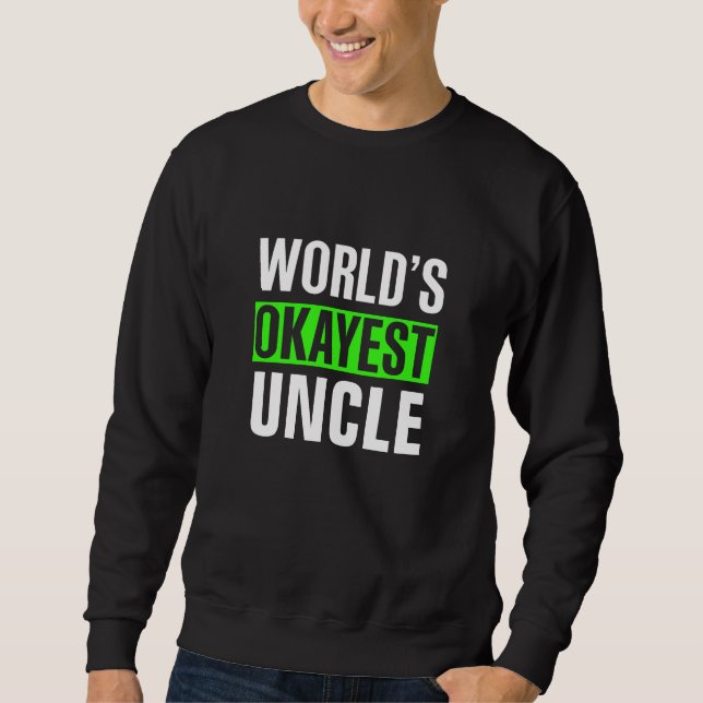 Weltweit ist der beste Onkel Sweatshirt (Vorderseite)