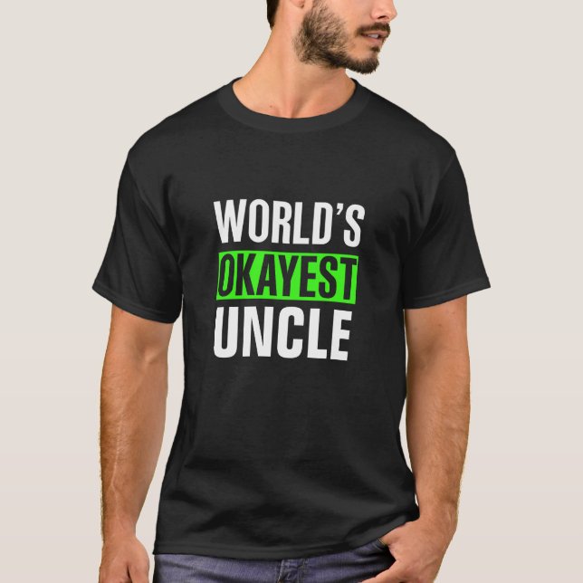 Weltweit ist der beste Onkel T-Shirt (Vorderseite)
