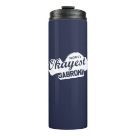 Weltweit ist die richtige Jabroni Thermosbecher