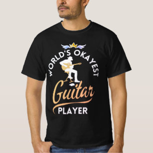 WELTWEIT OKAYEST GUITAR PLAYER 2 T - Shirt