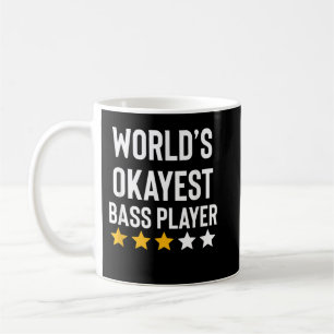 Weltweit okayester Bassspieler Musik Lustiger Bass Kaffeetasse