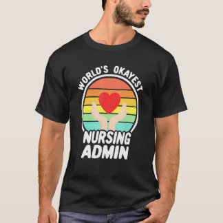 Weltweit okayester Krankenpfleger Admin Retro Kran T-Shirt