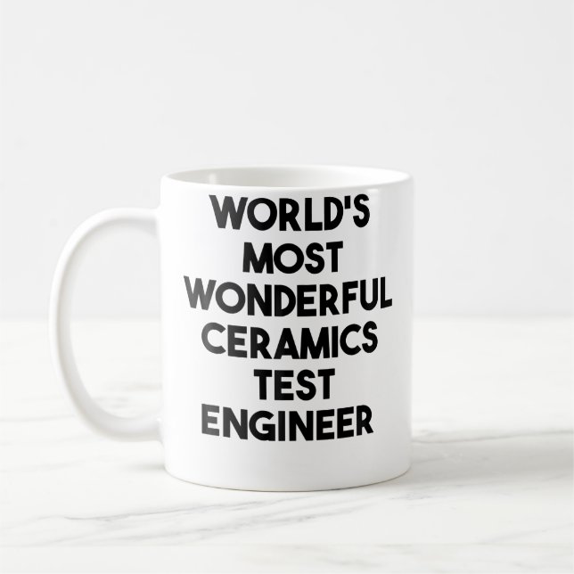 Weltweit wunderbarster Keramik-Testingenieur Kaffeetasse (Links)