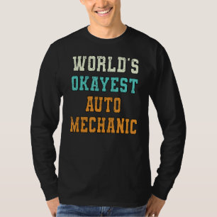 Weltweite gute Auto Mechanische Witze stören T-Shirt