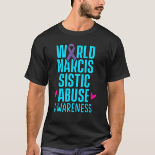 Weltweite Narzissmus-Abnutzungsbewusstsein T-Shirt
