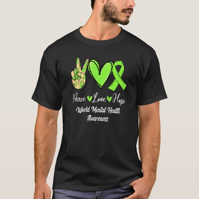 Weltweite psychische Gesundheit WMH Peace Liebe Ho T-Shirt (Vorderseite)