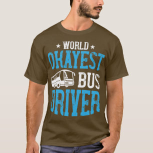 Weltweiter Busfahrer 2 T-Shirt