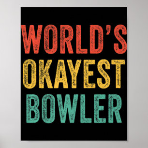 Weltweiter Spaß beim Bowler Bowling Lover Vintag R Poster