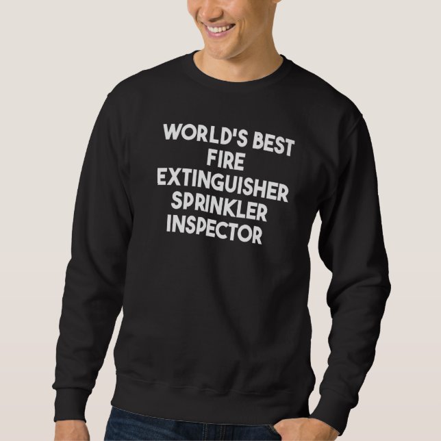 Weltweiter Sprinkler-Inspektor für Feuerlöscher Sweatshirt (Vorderseite)