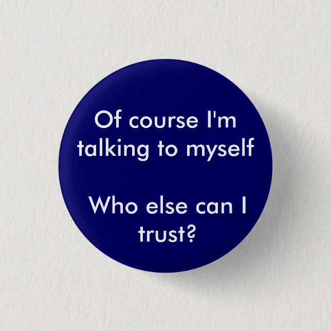 Wem sonst i-Vertrauen kann Button (Vorderseite)