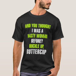 Wen du für Goldberg gehalten hast, der ist Eklige T-Shirt