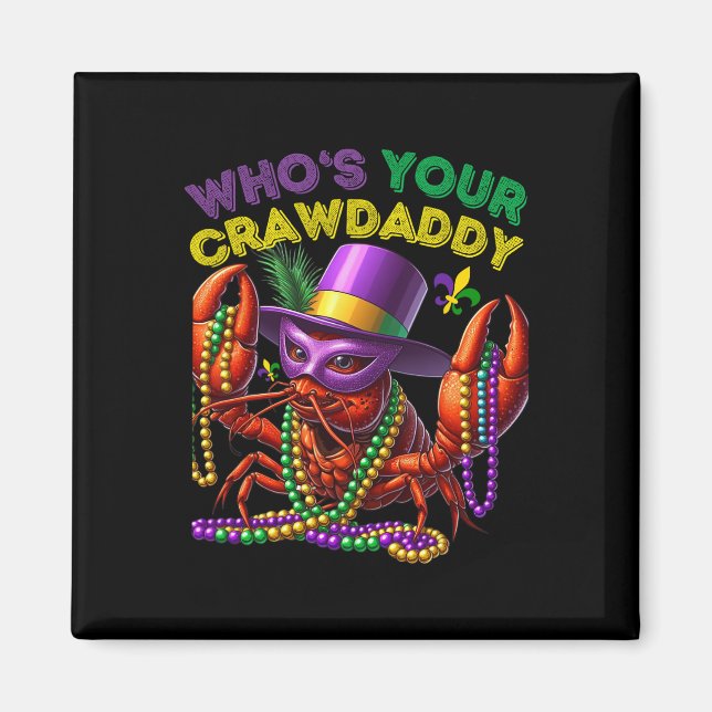 Wen Ihr Crawdaddy Crawfish Jester Beads Funny Ma Magnet (Vorne)