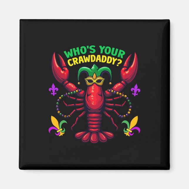 Wen Ihr Crawdaddy Crawfish Jester Beads Funny Ma Magnet (Vorne)
