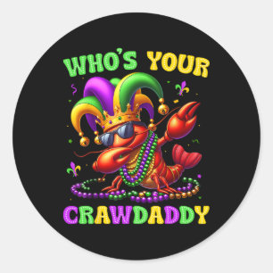Wen Ihr Crawdaddy Crawfish Jester Beads Funny Ma Runder Aufkleber