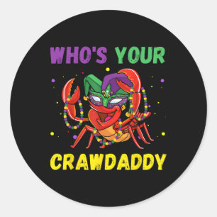 Wen Ihr Crawdaddy Crawfish Jester Beads Funny Ma Runder Aufkleber