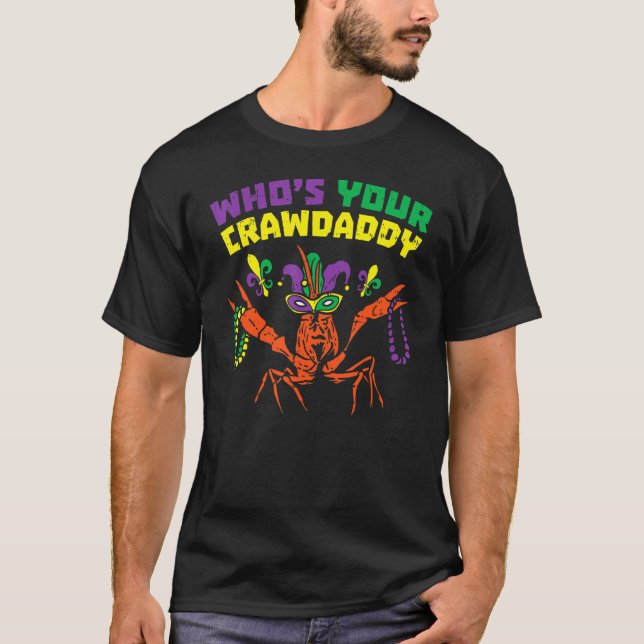 Wen Ihr Crawdaddy Crawfish Jester Beads Funny Ma T-Shirt (Vorderseite)
