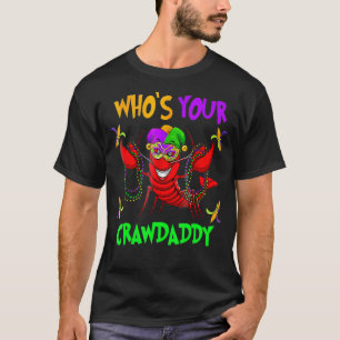 Wen Ihr Crawdaddy Crawfish Jester Beads Mardi T-Shirt