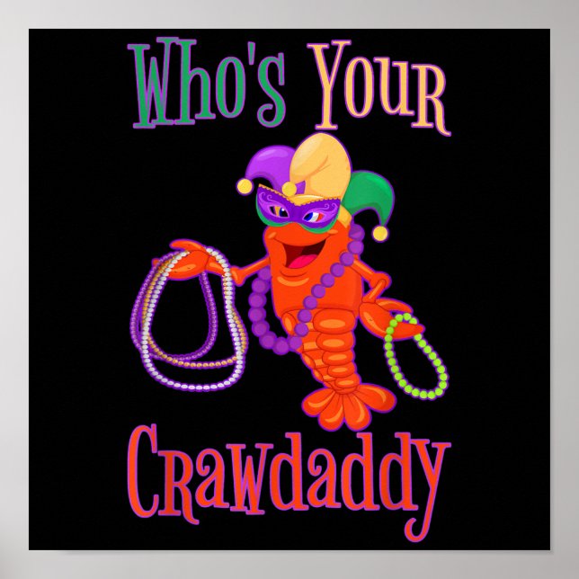 Wen Ihr Crawdaddy Mardi Gras Crawfish Beads Maske Poster (Vorne)