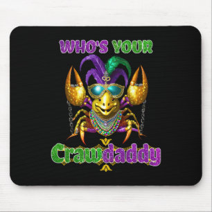 Wen Ihr Crawdaddy Mardi Gras Crawfish Party kostet Mousepad