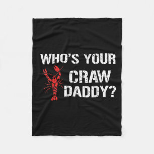 Wen Ihr krause Papa Crawfish Boil Funny Cajun Männ Fleecedecke