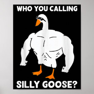 Wen nennst du dumme Gans Lustiges Fitnessstudio-Me Poster