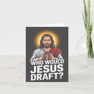 Wen würde Jesus entwerfen Lustige Fantasy-Football Karte