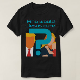 Wen würde Jesus heilen? Glaube trifft Justiz-Aktiv T-Shirt