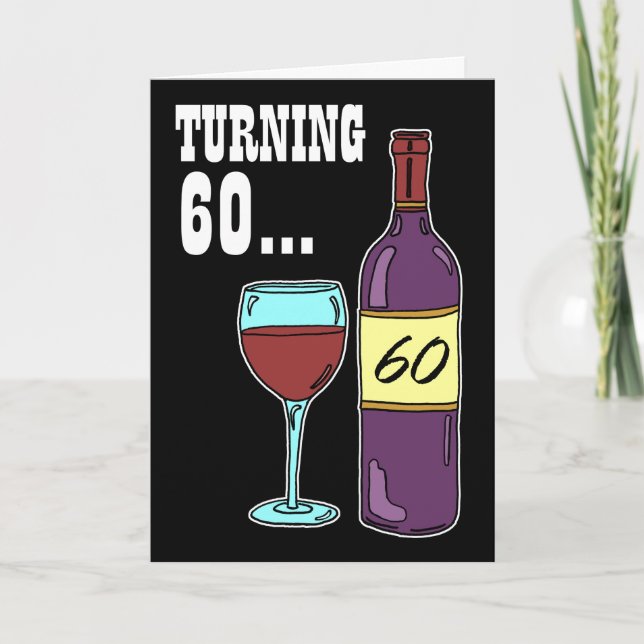Wende 60 Wein 60. Geburtstag Karte (Vorderseite)