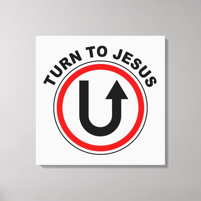 Wenden Sie sich an Jesus Christus - das Christlich Leinwanddruck (Vorderseite)