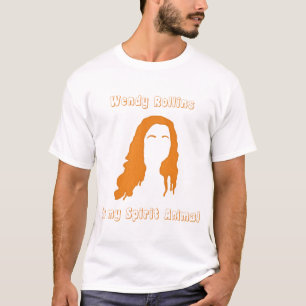 Wendy Rollins ist mein Geist-Tier T-Shirt
