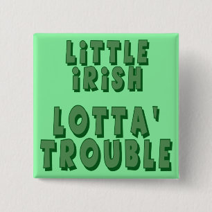 Wenig irischer Lotta Problem-Knopf Button