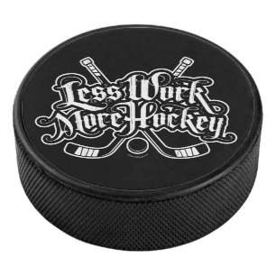 Weniger Arbeit mehr Hockey Eishockey Puck