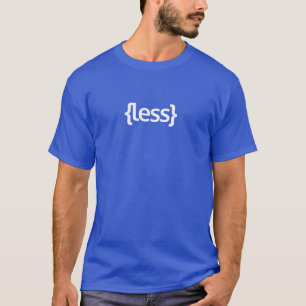 Weniger CSS-T - Shirt